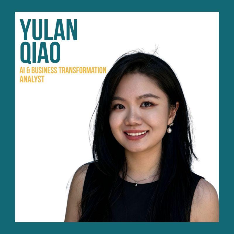 Let's welcome Yulan Qiao to BizLeadhers as our new AI & Business Transformation Analyst!